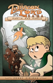 Paperback Martin and Marco: The Dragon Lord Saga, Volume 1 Book