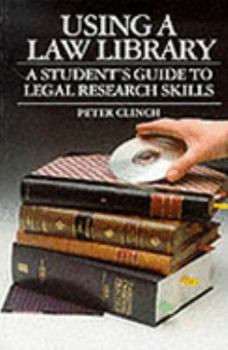 Paperback Using a law library: A student's guide to legal research skills Book