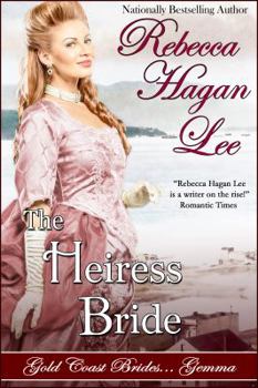 Paperback The Heiress Bride (Gold Coast Brides) (Volume 3) Book