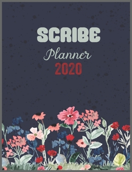 Paperback SCRIBE Planner 2020: Daily Weekly Planner with Monthly quick-view/over view with 2020 calendar Book