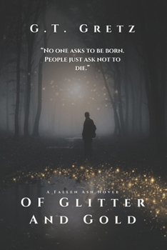 Of Glitter and Gold (The Fallen Ash Series)