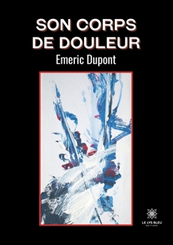 Paperback Son corps de douleur [French] Book
