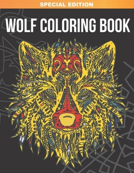 Paperback Wolf Coloring Book: Amazing Wolves Designs for Stress Relief, Relaxation and Inspiration Book