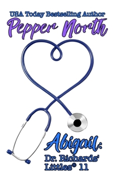 Paperback Abigail: Dr. Richards' Littles(R) 11 Book