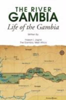 Paperback The River Gambia: Life of the Gambia Book