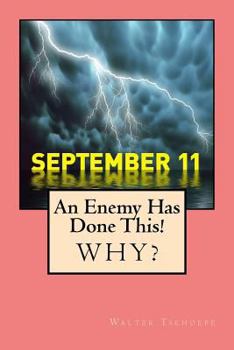 Paperback An Enemy Has Done This!: The Question is Why? Book
