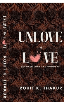 Paperback Unlove In Love Book