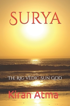 Paperback Surya: The Rig Vedic Sun God Book