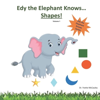 Paperback Edy the Elephant Knows Shapes Book
