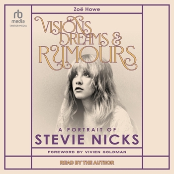 Audio CD Visions, Dreams, and Rumours: A Portrait of Stevie Nicks Book