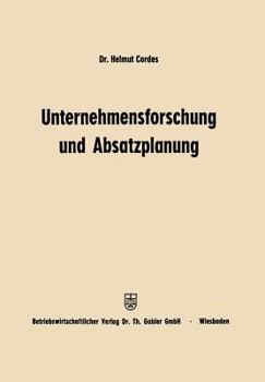 Paperback Unternehmensforschung Und Absatzplanung [German] Book