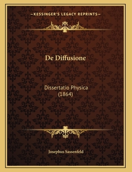 Paperback De Diffusione: Dissertatio Physica (1864) [Latin] Book