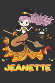 Paperback Jeanette: Jeanette Halloween Beautiful Mermaid Witch, Create An Emotional Moment For Jeanette?, Show Jeanette You Care With This Book