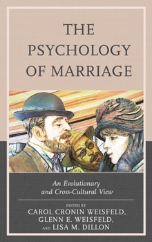 Paperback Psychology of Marriage: An Evolutionary and Cross-Cultural View Book
