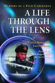 Paperback A Life Through the Lens: Memoirs of a Film Cameraman Book