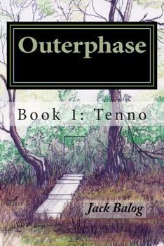 Paperback Outerphase: Book 1: Tenno Book
