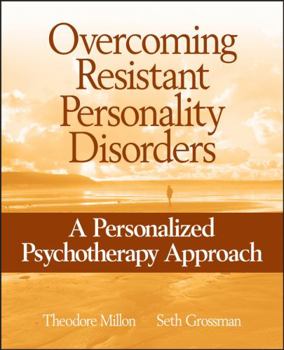 Paperback Overcoming Resistant Personality Disorders: A Personalized Psychotherapy Approach Book