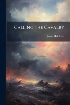 Paperback Calling the Cavalry: Disaster Relief and the American Book