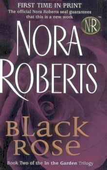 Hardcover Black Rose (In the Garden Trilogy, Book 2) Book