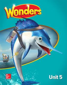 Paperback Wonders Student Edition, Unit 5, Grade 2 Book
