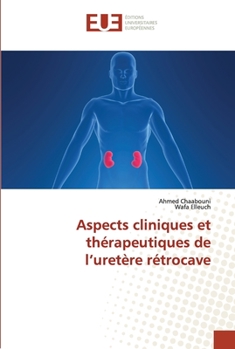 Paperback Aspects cliniques et thérapeutiques de l'uretère rétrocave [French] Book