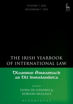 Hardcover Irish Yearbook of International Law, Volume 7, 2012 Book