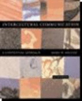 Intercultural Communication: A Contextual Approach