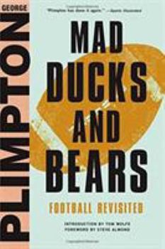 Hardcover Mad Ducks and Bears: Football Revisited Book