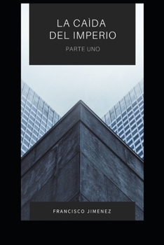 Paperback La caida del imperio: parte uno [Spanish] Book