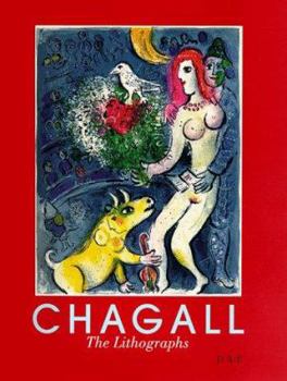 Hardcover Chagall: The Lithographs: A Catalogue Raisonne Book