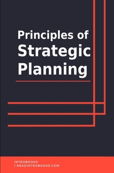 Principles of Strategic Planning