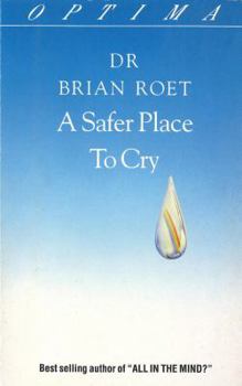 Hardcover Safer Place to Cry,A Book