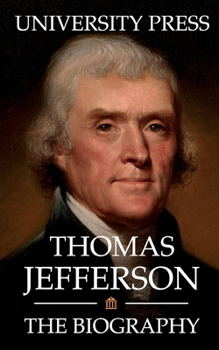 Paperback Thomas Jefferson: The Biography Book