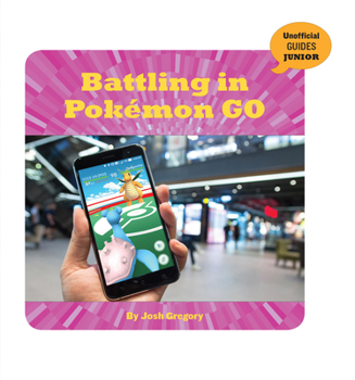 Library Binding Battling in Pokémon Go Book