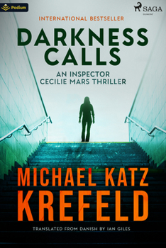 Paperback Darkness Calls: An Inspector Cecilie Mars Thriller Book