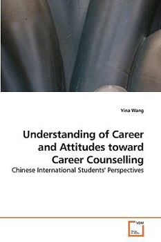 Paperback Understanding of Career and Attitudes toward Career Counselling Book