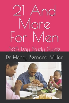 Paperback 21 And More For Men: 365 Day Study Guide Book