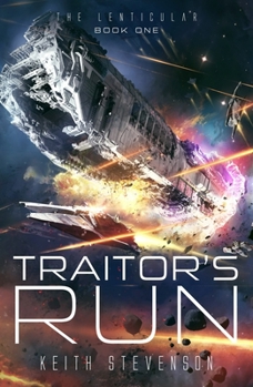 Paperback Traitor's Run: The Lenticular Series Space Opera Book 1 Book