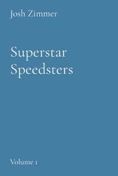 Paperback Superstar Speedsters: Volume 1 Book