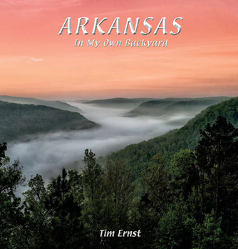 Hardcover Arkansas in My Own Backyard Book