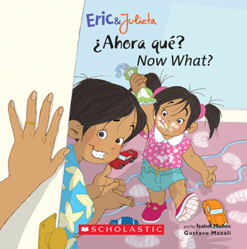 Paperback Now, What? (Eric & Julieta) (Bilingual Edition: English & Spanish): (Bilingual) [Spanish] Book