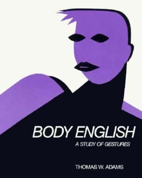 Paperback Body English: A Study of Gestures Book