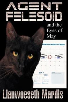 Paperback Agent Felesoid and the Eyes of May Book