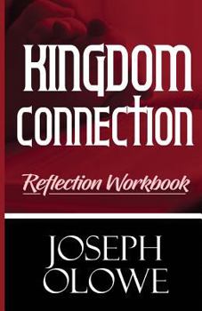 Paperback Kingdom Connection Reflection Workbook Book