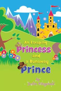 Paperback An Escaping Princess and a Runaway Prince Book