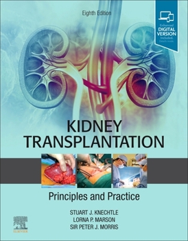 Hardcover Kidney Transplantation - Principles and Practice Book