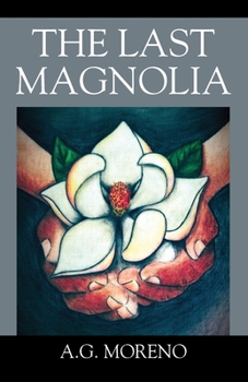 Paperback The Last Magnolia Book