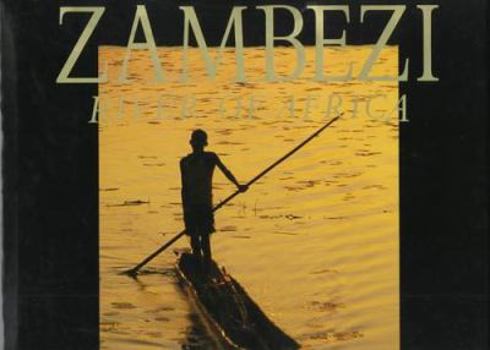 Paperback Zambezi: River of Africa Book