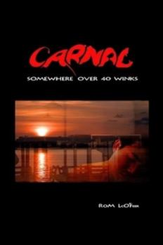 Paperback Somewhere Carnal Over 40 Winks Book