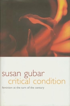 Critical Condition - Book  of the Gender and Culture Series